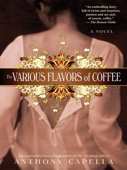 Title details for The Various Flavors of Coffee by Anthony Capella - Available